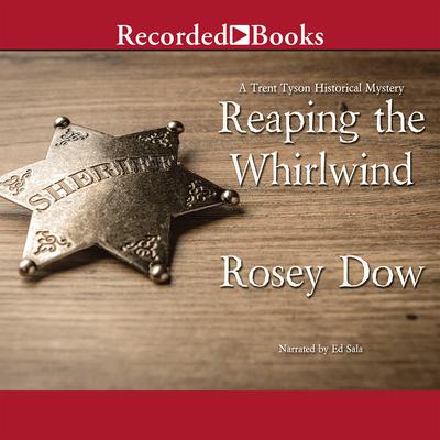 Reaping the Whirlwind by Rosey Dow audiobook