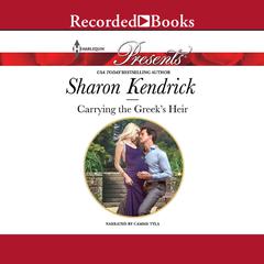 Carrying the Greek's Heir by Sharon Kendrick audiobook