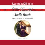 The Last Heir of Monterrato by  Andie Brock audiobook