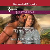 Stolen by the Highlander by  Terri Brisbin audiobook