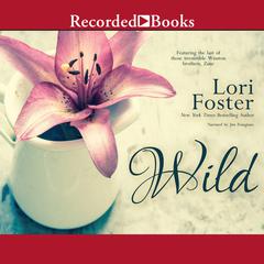 Wild by Lori Foster audiobook