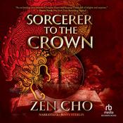 Sorcerer to the Crown by  Zen Cho audiobook
