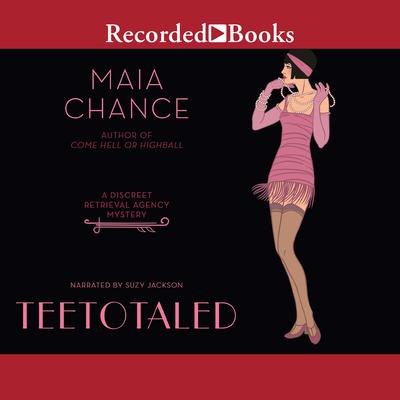 Teetotaled by Maia Chance audiobook