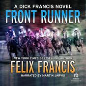 Front Runner by  Felix Francis audiobook