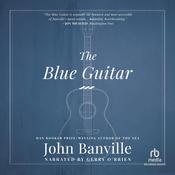 The Blue Guitar by  John Banville audiobook