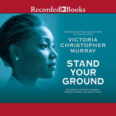 Stand Your Ground by Victoria Christopher Murray audiobook