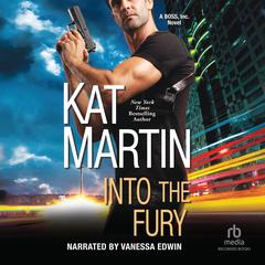 Into the Fury by Kat Martin audiobook