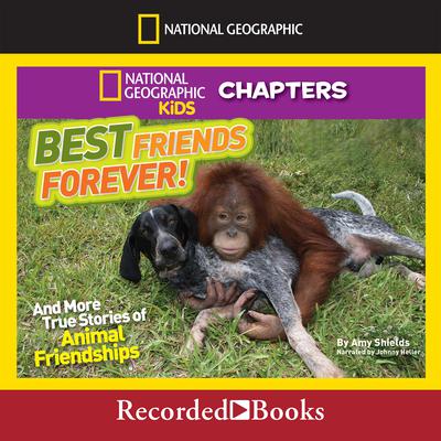 National Geographic Kids Chapters: Best Friends Forever by Amy Shields audiobook