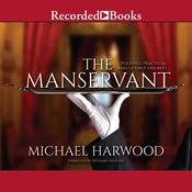 The Manservant by  Michael Harwood audiobook