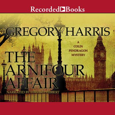 The Arnifour Affair by Gregory Harris audiobook