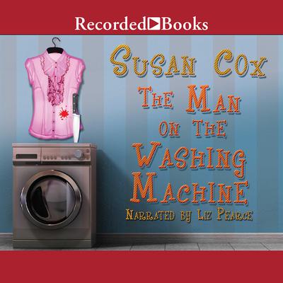 The Man on the Washing Machine by Susan Cox audiobook