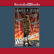 The White Ghost by  James R. Benn audiobook