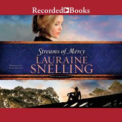 Streams of Mercy by Lauraine Snelling audiobook