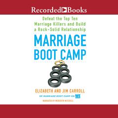 Marriage Boot Camp by Elizabeth Carroll audiobook