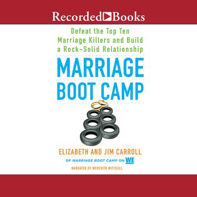 Marriage Boot Camp by Elizabeth Carroll audiobook