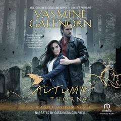 Autumn Thorns by Yasmine Galenorn audiobook