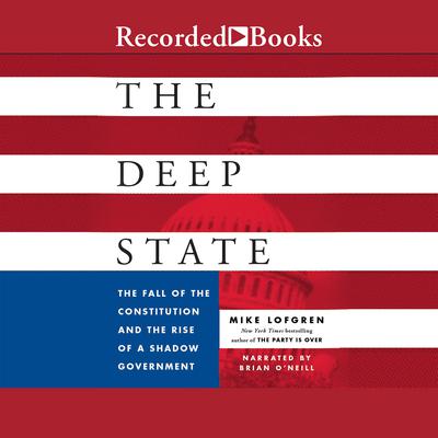 The Deep State by Mike Lofgren audiobook
