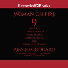 Woman on Fire by Amy Jo Goddard audiobook