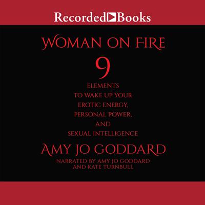 Woman on Fire by Amy Jo Goddard audiobook
