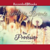 The Professor by  Charlotte Brontë audiobook