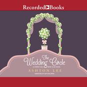 The Wedding Circle by  Ashton Lee audiobook