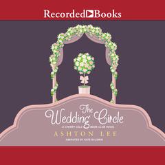 The Wedding Circle by Ashton Lee audiobook