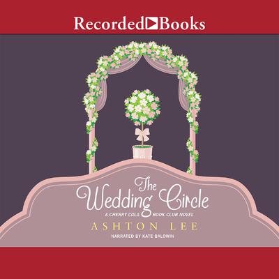 The Wedding Circle by Ashton Lee audiobook
