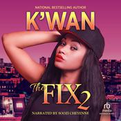 The Fix 2 by  K’wan audiobook
