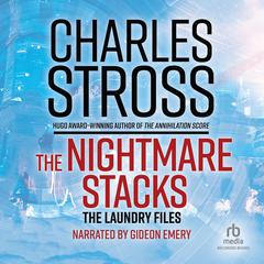 The Nightmare Stacks by Charles Stross audiobook