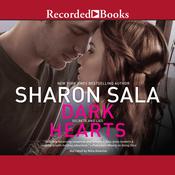 Dark Hearts by  Sharon Sala audiobook