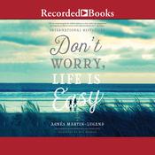 Don't Worry Life Is Easy by  Agnes Martin-Lugand audiobook