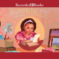 Poems in the Attic by Nikki Grimes audiobook