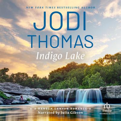 Indigo Lake by Jodi Thomas audiobook
