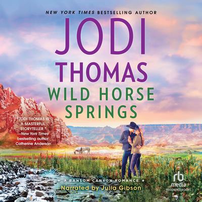 Wild Horse Springs by Jodi Thomas audiobook