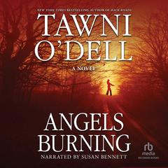 Angels Burning by Tawni O’Dell audiobook