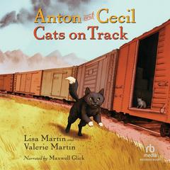 Cats on Track by Valerie Martin audiobook