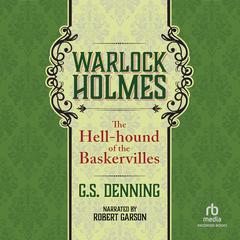 Warlock Holmes by G.S. Denning audiobook