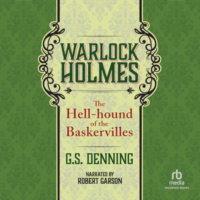 Warlock Holmes by G.S. Denning audiobook