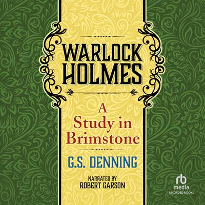 Warlock Holmes by G.S. Denning audiobook