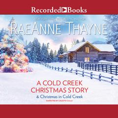 A Cold Creek Christmas Story by RaeAnne Thayne audiobook