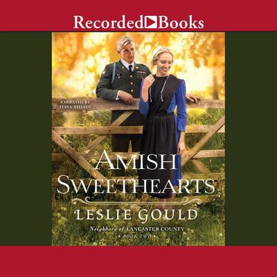 Amish Sweethearts by Leslie Gould audiobook