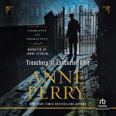 Treachery at Lancaster Gate by Anne Perry audiobook