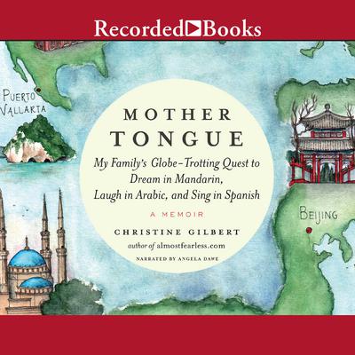 Mother Tongue by Christine Gilbert audiobook