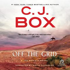 Off the Grid by C. J. Box audiobook