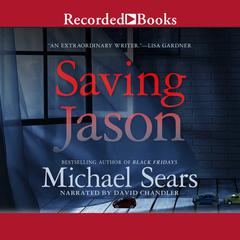 Saving Jason by Michael Sears audiobook