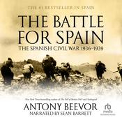The Battle for Spain by  Antony Beevor audiobook
