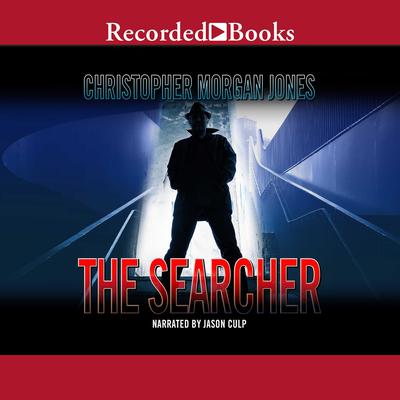 The Searcher by Christopher Morgan Jones audiobook