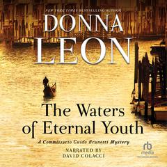 The Waters of Eternal Youth by Donna Leon audiobook