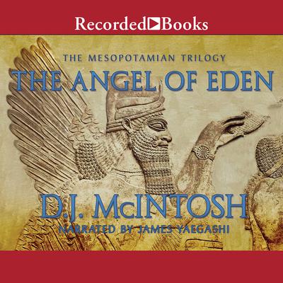 The Angel of Eden by D. J. McIntosh audiobook