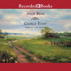 Adam Bede by George Eliot audiobook